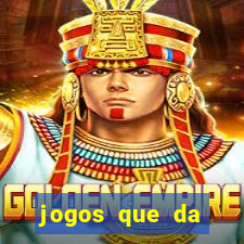 jogos que da dinheiro de verdade sem depositar