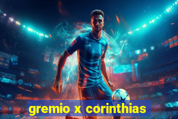 gremio x corinthias