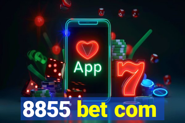 8855 bet com