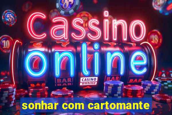 sonhar com cartomante