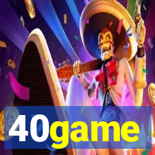 40game