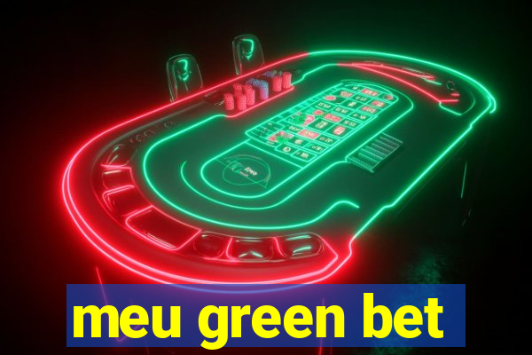 meu green bet