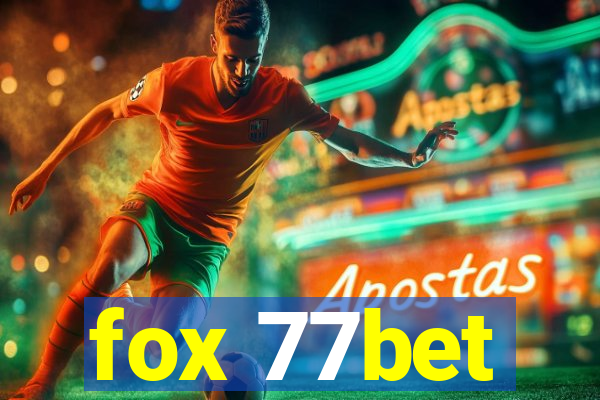 fox 77bet