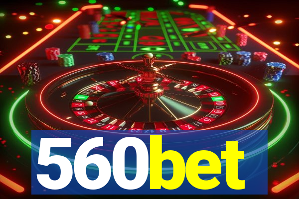 560bet