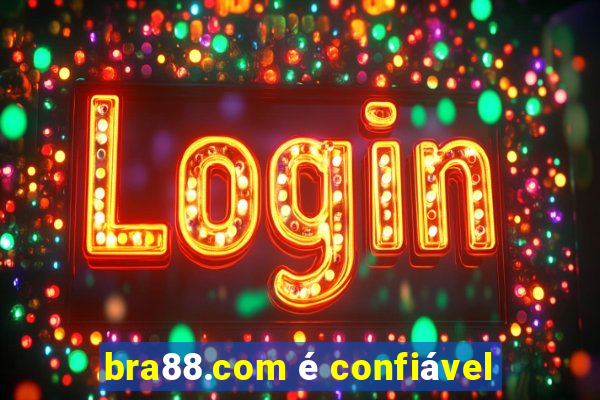 bra88.com é confiável