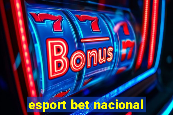 esport bet nacional