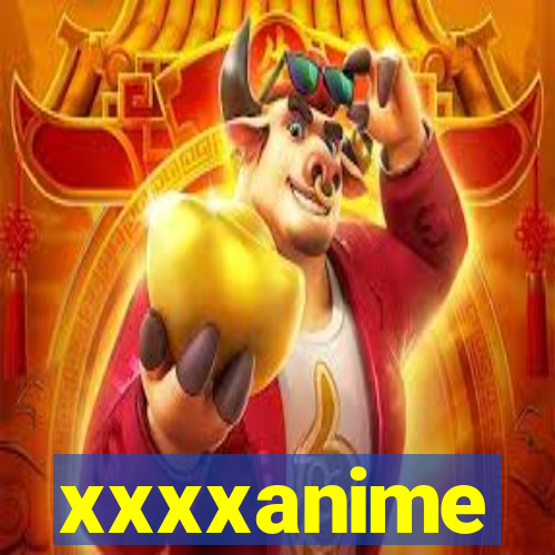 xxxxanime