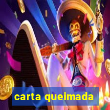 carta queimada