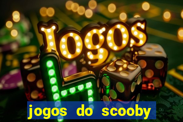 jogos do scooby doo adventure 1 2 3 4 5