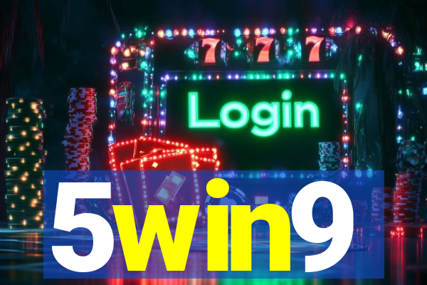 5win9