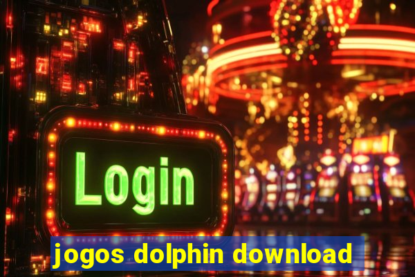 jogos dolphin download