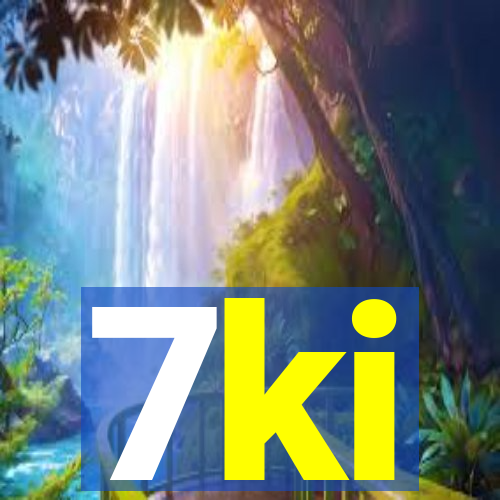 7ki