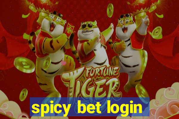 spicy bet login