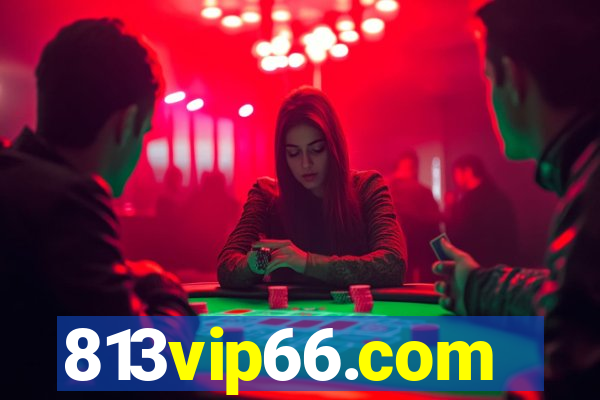 813vip66.com