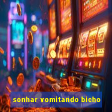 sonhar vomitando bicho