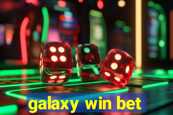 galaxy win bet