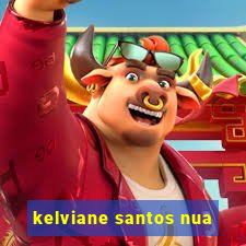 kelviane santos nua