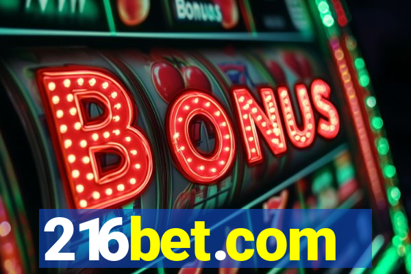 216bet.com