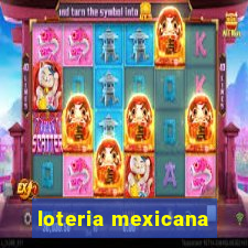 loteria mexicana