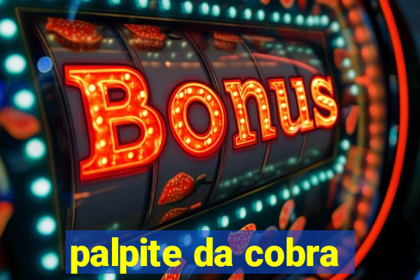 palpite da cobra