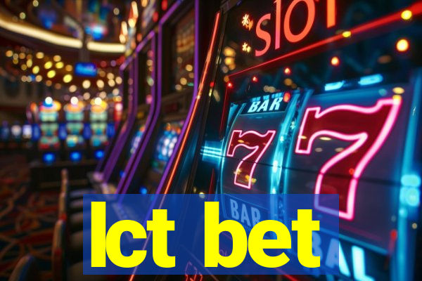 lct bet