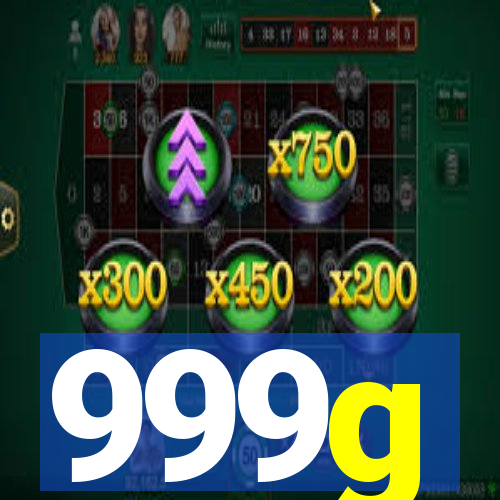 999g