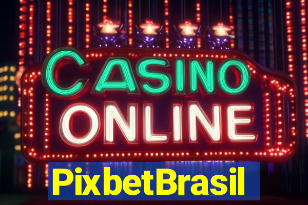 PixbetBrasil