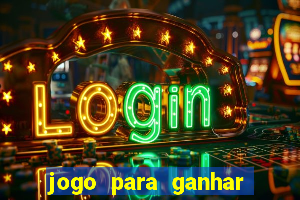 jogo para ganhar dinheiro sem precisar depositar nada