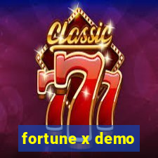 fortune x demo