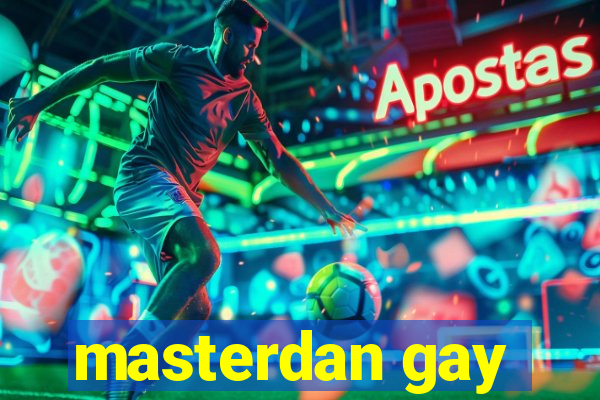 masterdan gay