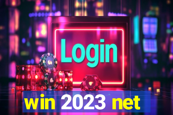 win 2023 net