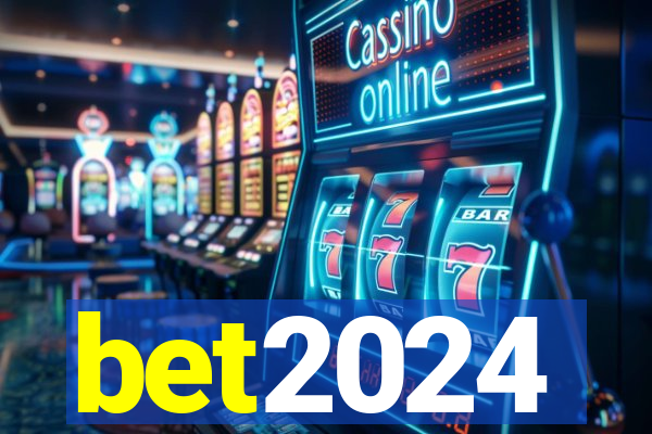 bet2024