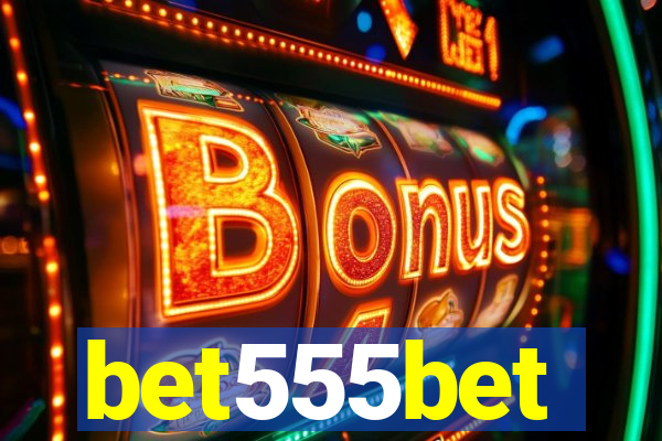 bet555bet