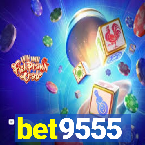 bet9555