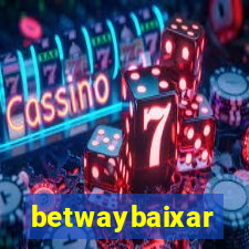 betwaybaixar