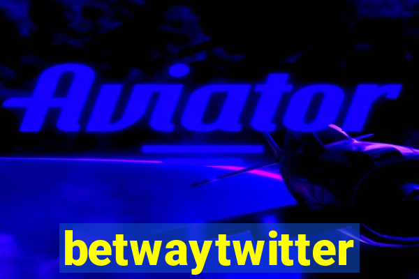 betwaytwitter