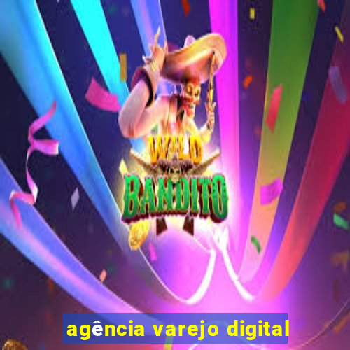 agência varejo digital