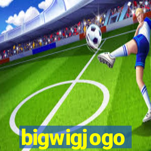 bigwigjogo