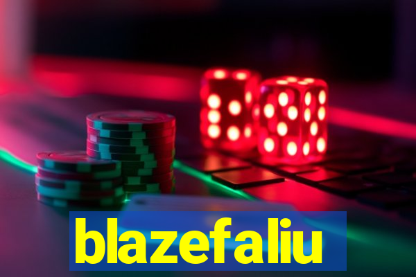 blazefaliu