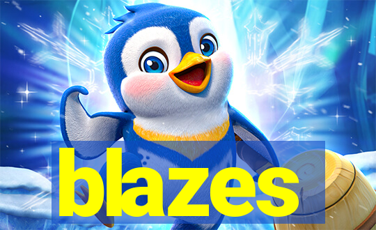 blazes