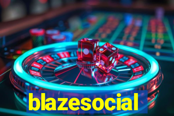 blazesocial