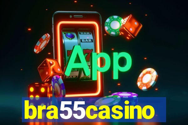 bra55casino