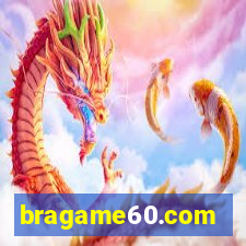 bragame60.com