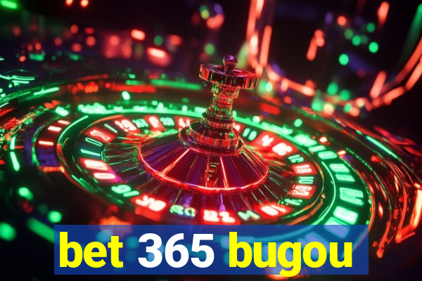 bet 365 bugou