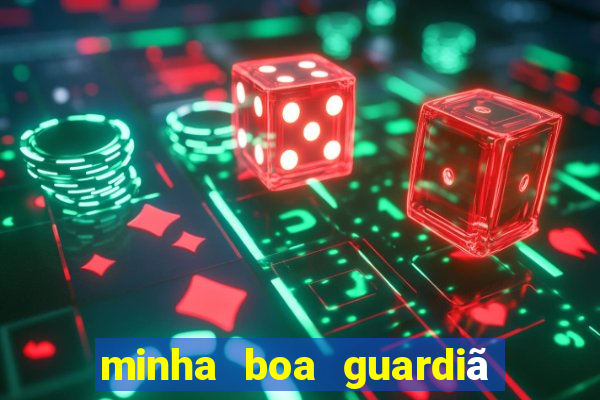 minha boa guardiã completo gratis online