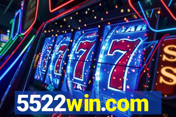 5522win.com