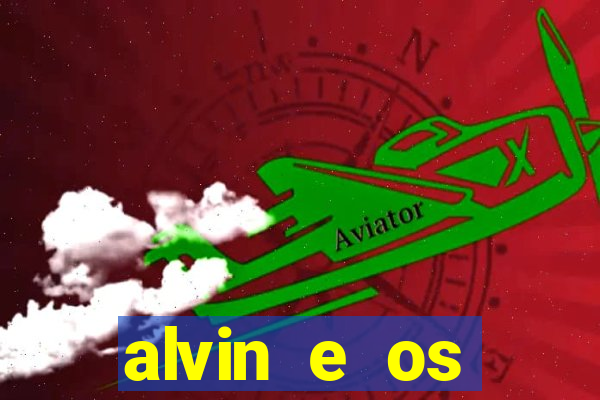 alvin e os esquilos 3 filme completo dublado download