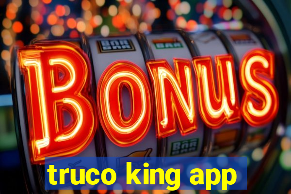 truco king app