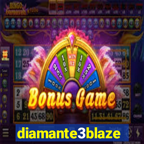 diamante3blaze