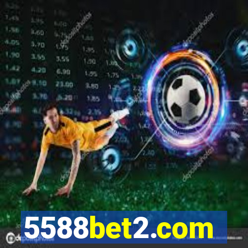 5588bet2.com